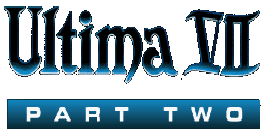 Ultima VII Part 2