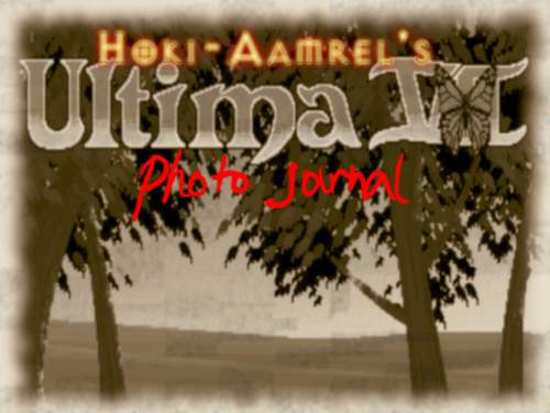 Ultima VII Photo Journal