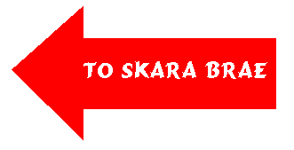 To Skara Brae ->